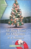 All They Want for Christmas: A Clean Romance 1335889884 Book Cover