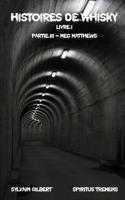 Histoires de whisky: Partie III - MEG MATTHEWS (Livre 1) 1070246999 Book Cover