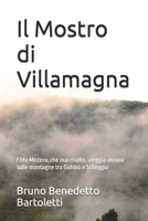 Il Mostro di Villamagna: Fitto Mistero, che mai risolto, aleggia ancora sulle montagne tra Gubbio e Scheggia (Romanzi, Racconti e Storie brevi) (Italian Edition) B0CMSL3FVN Book Cover