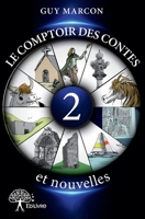 Le comptoir des contes - Tome 2 (French Edition) 2332798692 Book Cover