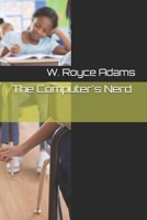 The Computer's Nerd B08CP92NLP Book Cover
