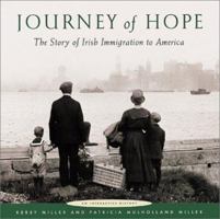 Journey of Hope: The Story of Irish Immigration to America 0811827836 Book Cover