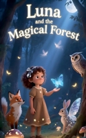 Luna and the Magical Forest B0GF4HQ7VH Book Cover