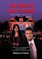 The Monster That Followed: Part 3 1662481500 Book Cover