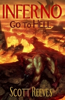 Inferno: Go to Hell 1469948524 Book Cover