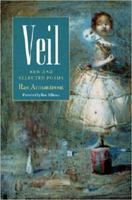 Veil: New and Selected Poems (Wesleyan Poetry Series) 0819564508 Book Cover