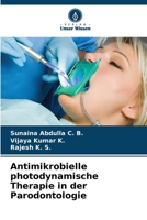 Antimikrobielle photodynamische Therapie in der Parodontologie 6207634446 Book Cover