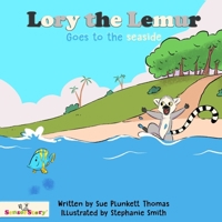 Lory the Lemur Goes to the Seaside 1739661966 Book Cover