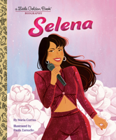 Selena: A Little Golden Book Biography 0593808371 Book Cover