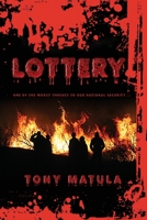 Lottery: One of the Worst Threats to Our National Security B0DNPWYW6G Book Cover