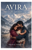 AVIRA - The Last Rain B0GHZ6Q7R4 Book Cover