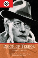 Reign of Terror: The Budapest Memoirs of Valdemar Langlet 1944-1945 1848326599 Book Cover