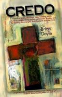 Credo: Essays on Grace, Altar Boys, Bees, Kneeling, Saints, the Mass, Priests, Strong Women, Epiphanies, a Wake, and the Haunting Thin Energetic Dusty figure 0884896226 Book Cover