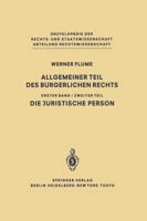 Allgemeiner Teil Des Burgerlichen Rechts: Zweiter Teil Die Juristische Person 3642617891 Book Cover