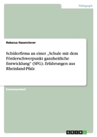Schulerfirma an Einer Schule Mit Dem Forderschwerpunkt Ganzheitliche Entwicklung" (Sfg). Erfahrungen Aus Rheinland-Pfalz 3640204700 Book Cover