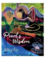 Pearl's Wisdom 1637657528 Book Cover