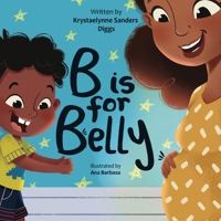B is for Belly B0BRDJRFX8 Book Cover