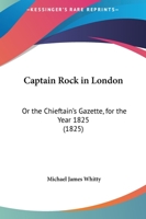Captain Rock In London 101931141X Book Cover