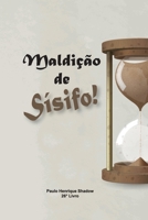 Maldição de Sísifo! B0BD55T34W Book Cover