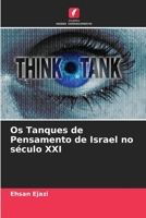 Os Tanques de Pensamento de Israel no s�culo XXI 6204113518 Book Cover