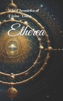 Etherea: The Chronicles of Divine Unity B0CGM4ZNT6 Book Cover