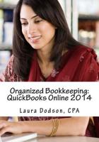 Organized Bookkeeping: QuickBooks Online 2014 1494894688 Book Cover