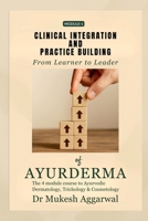 CLINICAL INTEGRATION AND PRACTICE BUILDING: Module 4 B0FHP3BT3J Book Cover