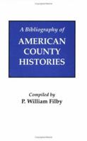 Bibliography of American County Histories 0806311266 Book Cover