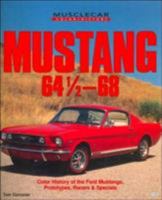 Mustang 1964 1/2-1968 (Muscle Car Color History) 0879386304 Book Cover