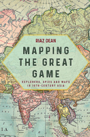 Mapping the Great Game 1612008143 Book Cover