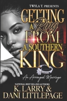 Getting A Ring From A Southern King: An Arranged Marriage B0FSDPT5BT Book Cover