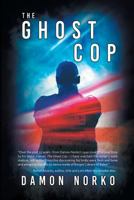 The Ghost Cop 1612967434 Book Cover