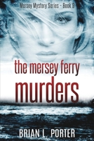 The Mersey Ferry Murders 4867523399 Book Cover