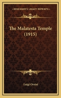 The Malatesta Temple 1164151061 Book Cover