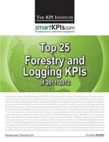 Top 25 Forestry and Logging Kpis of 2011-2012 1484155807 Book Cover
