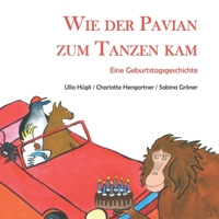 Wie der Pavian zum Tanzen kam (German Edition) 3960747918 Book Cover