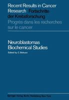 Neuroblastomas: Biochemical Studies 364294972X Book Cover
