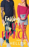 Falling For His Fake Fiancé B09DN399HL Book Cover