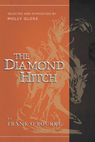 The Diamond Hitch: Selected and Introduced by Molly Gloss 1940436281 Book Cover