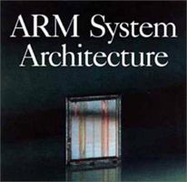 Arm System Architecture 0201403528 Book Cover