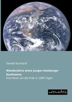 Wanderjahre Eines Jungen Hamburger Kaufmanns 3957382602 Book Cover