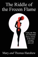 The Riddle of the Frozen Flame 1516997093 Book Cover