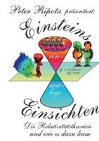 Einsteins einmalige Einsichten: Die Relativitätstheorien und wie es dazu kam 3748112084 Book Cover