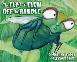 The Fly That Flew off the Handle 1733480110 Book Cover
