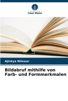 Bildabruf mithilfe von Farb- und Formmerkmalen (German Edition) 6208239303 Book Cover