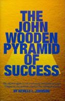 The John Wooden Pyramid Of Success 0967392004 Book Cover
