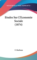 Etudes Sur L'A(c)Conomie Sociale 2013442122 Book Cover