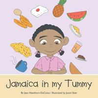 Jamaica in My Tummy 0999069810 Book Cover