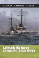 La Flota de Alta Mar de Alemania en la Gran Guerra B08NDT5HNW Book Cover