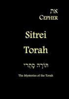 Eth Cepher - Sitrei Torah: The Mysteries of the Torah 1500433144 Book Cover